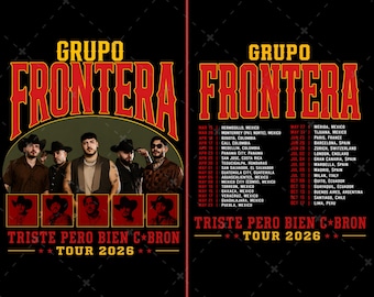 Grupo Frontera Tour 2026 PNG, Triste Pero Bien C*Bron Shirt Design (Digital Download).