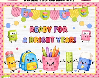 May include: A Back to School Bulletin Board Kit featuring colorful, cartoon-style school supplies with faces. The text reads: Back to School Bulletin Board Kit, Ready for a Bright Year!, and Editable Text (PPTX Included). Includes a pencil, backpack, pencil cup, ruler, and eraser.