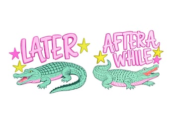 Later Gator PNG Shirt, Nach einer Weile Krokodil PNG, Trendy Girly Alligator SVG, lustiges Schlagwort-Shirt-Design, Sublimation, bereit zum Drücken