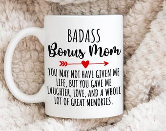 Badass Bonus Mom Tasse, lustiges Bonus Mom Geschenk, Wertschätzungsgeschenk für Bonus Mom, Stiefmutter Geschenk, Geschenk für sie, Bonus Mom Kaffeetasse