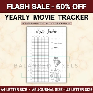 May include: A white Yearly Movie Tracker with a grid for tracking movies watched. The text "Movie Tracker" is at the top. The image includes a popcorn bucket and movie tickets. The text "FLASH SALE - 50% OFF" is at the top.