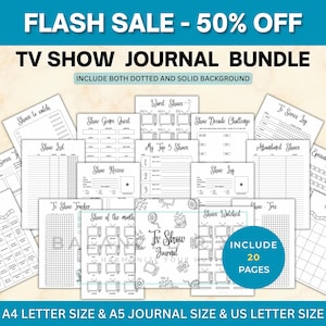 Op de afbeelding: Een bundel tv-showjournals met verschillende lay-outs, waaronder showtrackers en afleveringuitdagingen. De journals zijn verkrijgbaar in A4-, A5- en US Letter-formaten. De tekst "FLASH SALE - 50% OFF" is inbegrepen.