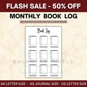 Puede incluir: Un registro mensual de libros en blanco y negro con el texto "Book Log" en la parte superior. El registro incluye nueve contornos de libros con calificaciones de estrellas debajo. El texto "FLASH SALE - 50% OFF" está en la parte superior.
