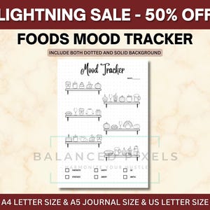 Könnte beinhalten: Ein schwarz-weißes Foods Mood Tracker-Druckblatt mit dem Text "LIGHTNING SALE - 50% OFF" oben. Der Tracker enthält Illustrationen von Lebensmitteln auf Regalen und Stimmungskästchen. Der Text "Mood Tracker" ist kursiv geschrieben.