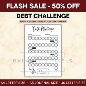 May include: A black and white debt challenge tracker with the text "Debt Challenge". The tracker includes circles to mark progress and spaces for debt type and amount. The image also includes the text "FLASH SALE - 50% OFF".