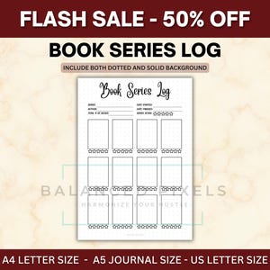 Op de afbeelding: Een zwart-wit Book Series Log met de tekst "Book Series Log" en "Include both dotted and solid background". Het logboek bevat ruimtes voor serie, auteur en boekbeoordelingen. De tekst "Flash Sale - 50% Off" staat bovenaan.