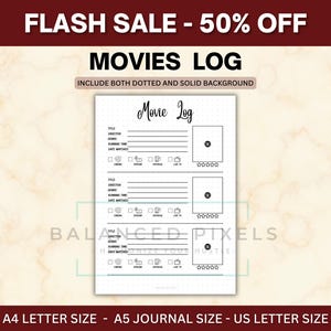 May include: A white movie log journal with a dotted and solid background. The journal includes sections for title, director, genre, running time, and date watched. The text "Movie Log" is at the top. The journal is available in A4, A5, and US Letter sizes.