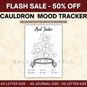 May include: A black and white mood tracker printable with a cauldron design. The text "CAULDRON MOOD TRACKER" and "Mood Tracker" are visible. Includes both dotted and solid backgrounds. Available in A4, A5, and US Letter sizes.