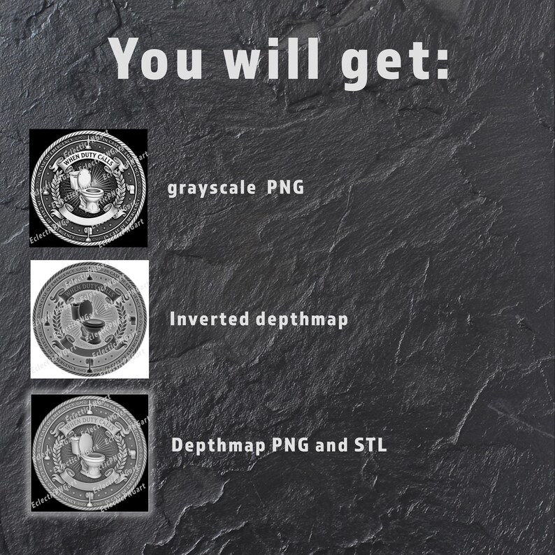 May include: A digital file set featuring the text 'You will get:' followed by three circular graphic icons depicting a toilet with the text 'WHEN DUTY CALLS'. The list includes a grayscale PNG, an inverted depthmap, and a depthmap PNG and STL file.