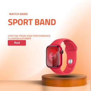 May include: A red sport watch band made of high-performance fluoroelastomer. The watch face is red with a silver button on the band. The text "WATCH BAND" and "SPORT BAND" are displayed in orange.