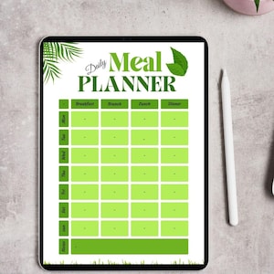 May include: A digital meal planner displayed on a tablet. The planner features a green and white design with sections for daily meals, including breakfast, brunch, lunch, and dinner. The text "Daily Meal Planner" is at the top.