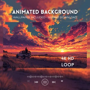 May include: An animated background featuring a sunset landscape with a person standing on a white off-road vehicle. The text reads ANIMATED BACKGROUND, WALLPAPER INCLUDED - INSTANT DOWNLOAD, and 4K HD LOOP. A media player interface is visible at the bottom.
