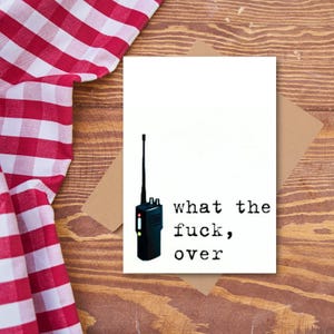 Snarky &quot;What the F*, Over&quot; Greeting Card: Funny WTF Card