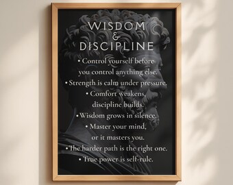 May include: A framed wall art print featuring a grayscale profile of a classical stone bust. The text reads: WISDOM & DISCIPLINE, followed by six bulleted quotes about self-control, strength, comfort, silence, mastering the mind, and power.