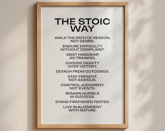 The Stoic Way Print, Stoicism Minimalist Poster, Inspirational Industrial Wall Art, Simple Black White Motivational Philosophy Print
