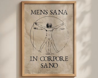 May include: A framed wall art print featuring a beige, textured background with a black line drawing of the Vitruvian Man centered inside a circle and square. The text MENS SANA IN CORPORE SANO is printed in black capital letters above and below the figure.