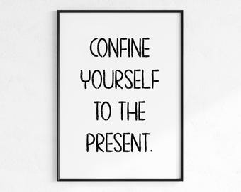 Stoic Quote Poster Confine Yourself to the Present, Minimalist Mindfulness Wall Art, Philosophy Print, Neutral Decor Digital Download