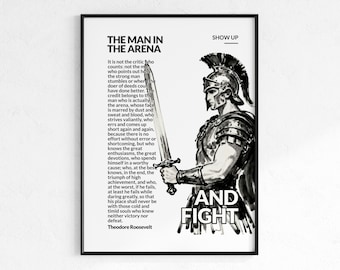 The Man in the Arena Poster, Theodore Roosevelt Quote, Warrior Wall Art, Monochrome Decor