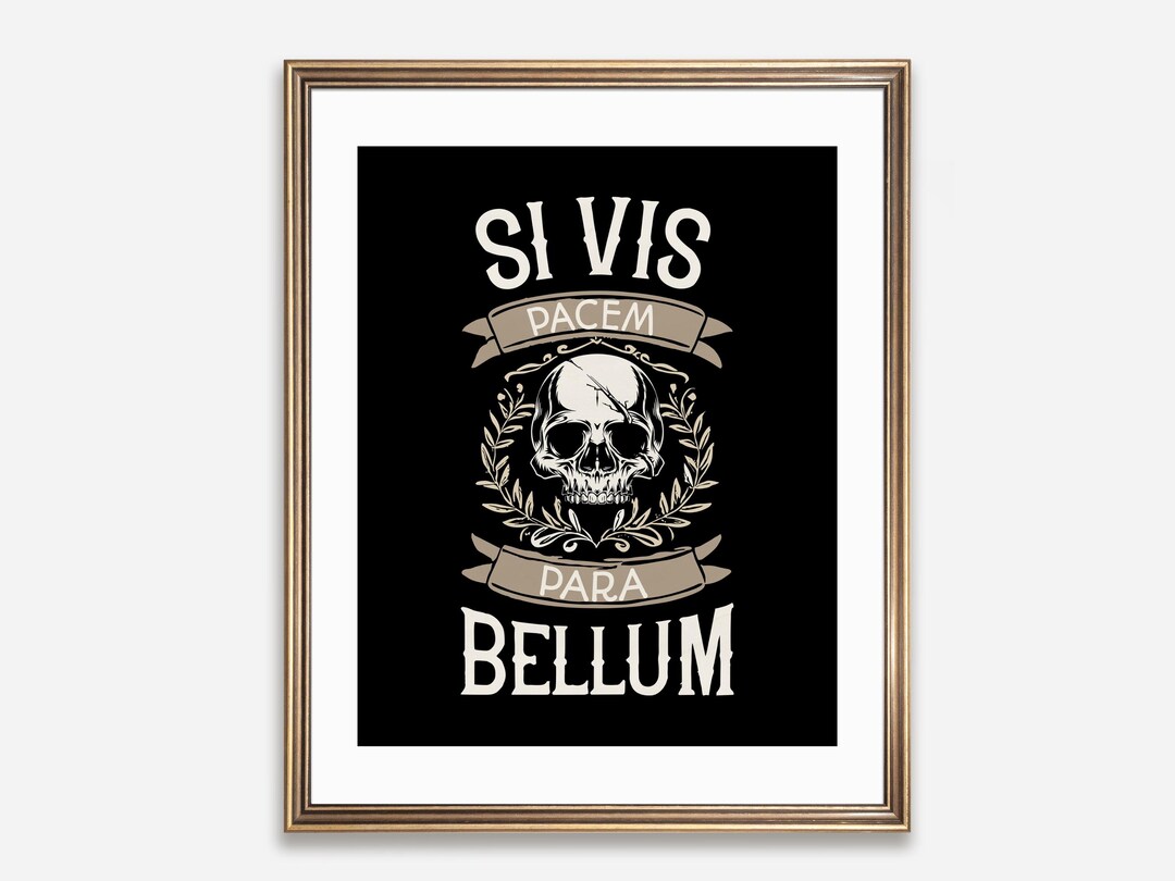 Si Vis Pacem Para Bellum: Minimalist Latin Quote Poster, Skull Wall Art ...