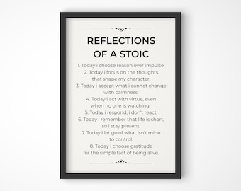 Może przedstawiać: Oprawiony wydruk z czarnym tekstem "REFLECTIONS OF A STOIC". Wydruk zawiera osiem stwierdzeń o prowadzeniu uważnego życia. Rama jest czarna, a tło jest w kolorze złamanej bieli.