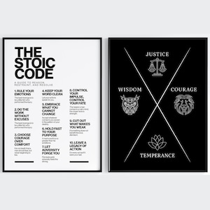 May include: Two framed art prints. The left print is white with black text, titled "The Stoic Code," listing principles. The right print is black with white graphics and text, including "Justice," "Wisdom," "Courage," and "Temperance."