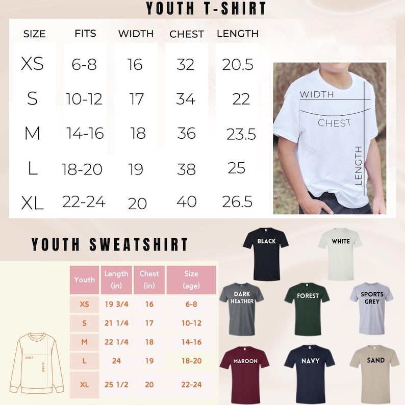 May include: A chart detailing youth t-shirt and sweatshirt sizes. The t-shirt sizes range from XS to XL, with measurements for width, chest, and length in inches. The sweatshirt chart includes length and chest measurements in inches, along with color options.