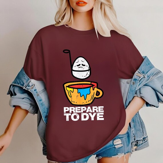 Easter Egg Hunt Shirt – Prepare to Dye Funny Tee