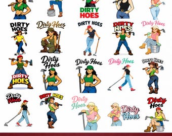 Dirty Hoes Png Svg Bundle, Sarcastic Garden humor, (Digital Download)