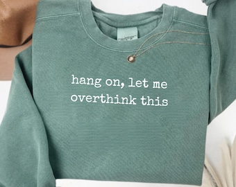 Funny Overthinking Graphic Shirt, Mental Health Tee