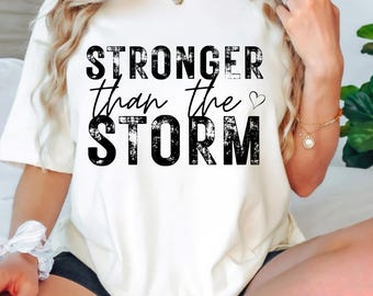 Stronger Than The Storm PNG, Inspirational Quote Sublimation Design, Motivational Mental Health PNG, Self Love Positive Affirmation PNG,