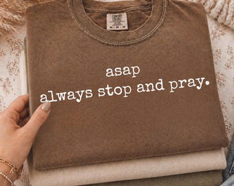 ASAP Always Stop and Pray Png, Christian Faith PNG, Bible Quote Sublimation, Religious png, Retro Christian Graphic, Inspirational PNG