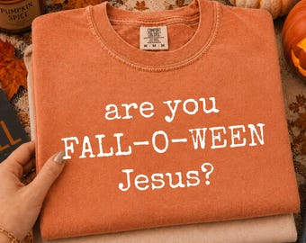 Are You Fall-O-Ween Jesus PNG, Christian Halloween PNG, Faith Fall Sublimation Design, Cute Spooky Christian Shirt PNG, Digital Download