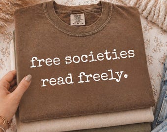 Free Societies Read Freely PNG, Book Lover Sublimation PNG, Library Lover Design,Reader Gift,Reading Teacher PNG,Bookworm Digital Download,