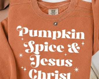 Christian Fall PNG, Pumpkin Spice & Jesus Christ PNG, Retro Christian Sublimation, Faith Autumn Shirt Design, Trendy Religious Girl PNG