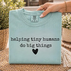 Helping Tiny Humans Do Big Things PNG, Teacher PNG, Preschool Teacher Shirt Design, Daycare Provider Gift, Trendy Teacher Quote PNG image 4