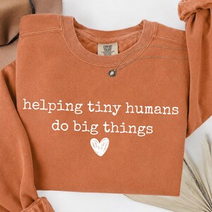 Helping Tiny Humans Do Big Things PNG, Teacher PNG, Preschool Teacher Shirt Design, Daycare Provider Gift, Trendy Teacher Quote PNG image 3