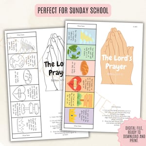 May include: Printable Sunday School activity with The Lord's Prayer. Includes illustrated panels with text from Matthew 6:9-13, and instructions. The design includes praying hands and various illustrations.