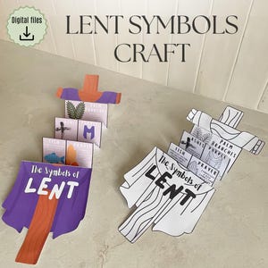May include: A craft project featuring paper cutouts of Lent symbols. The design includes a purple and orange cross, with the text "The Symbols of LENT". Other symbols include a fish, palm branches, and the word "Prayer".