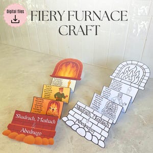May include: A craft project with the text "FIERY FURNACE CRAFT" and "Digital files" in a pink circle. The project includes paper cutouts of a furnace, flames, and the names "Shadrach, Meshach & Abednego".