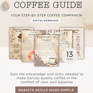 Puede incluir: Una guía digital de café titulada "COFFEE GUIDE" con el subtítulo "YOUR STEP-BY-STEP COFFEE COMPANION". La guía incluye páginas sobre espresso, granos de café y espresso en casa. El texto dice "BARISTA SKILLS MADE SIMPLE."
