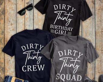 Dirty Thirty Shirt - Etsy Australia