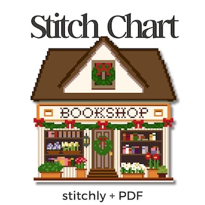 Può includere: Illustrazione pixelata di una libreria con il testo "Stitch Chart" in alto. Il negozio ha un tetto marrone, una ghirlanda sulla porta e scaffali pieni di libri e piante. Il testo "BOOKSHOP" è sopra l'ingresso e "stitchly + PDF" sotto.