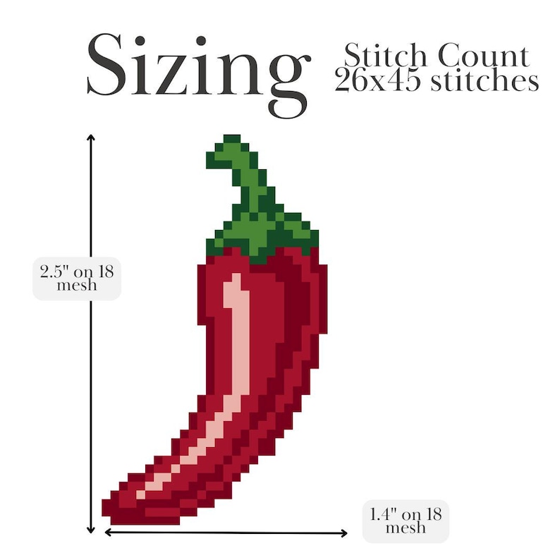 May include: A pixelated red chili pepper with a green stem, displayed against a white background. The image includes sizing information: 2.5 inches tall and 1.4 inches wide on 18 mesh, with a stitch count of 26x45 stitches. The word "Sizing" is at the top.