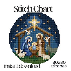 May include: A cross-stitch pattern of the Nativity scene, with Mary, Joseph, and baby Jesus in a manger, beneath a bright star. The design is set against a dark blue background with the text "Stitch Chart" and "instant download". The pattern is 80x80 stitches.