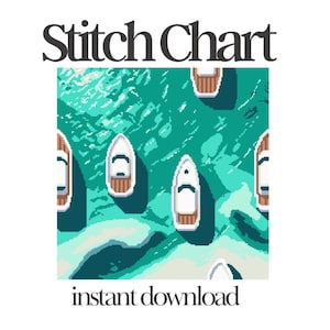 May include: A pixel art stitch chart featuring a top-down view of white boats with brown decks floating on turquoise water. The text Stitch Chart is at the top and instant download is at the bottom. The design uses shades of blue, green, and white.
