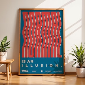 Normal Is An Illusion Poster, Wavy Typography Art Print, Retro 70s Trippy Dorm Decor
