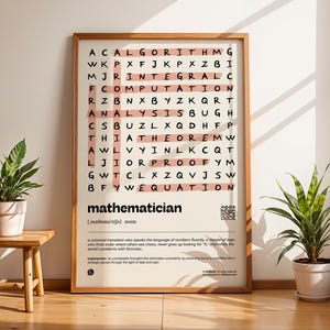 May include: A framed wall art print featuring a word search grid with highlighted terms including algorithm, integral, computation, analysis, theorem, proof, and equation. Below the grid, the text reads mathematician, noun, and definitions.