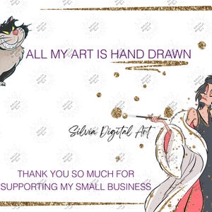 May include: Digital art print featuring Cruella de Vil in a black dress and white fur coat, smoking a cigarette. A black cat with a sinister grin is on the left. The text reads "ALL MY ART IS HAND DRAWN" and "THANK YOU SO MUCH FOR SUPPORTING MY SMALL BUSINESS".