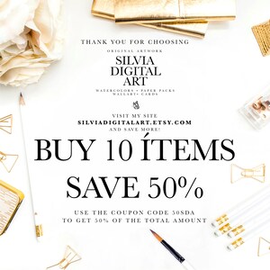 May include: A promotional image for Silvia Digital Art, featuring text on a white background. The text reads "Buy 10 items, Save 50%" and includes the coupon code "50SDA". The image also shows pencils, gold paper clips, and a paintbrush.