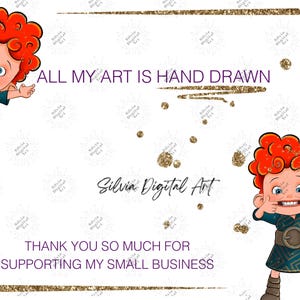 May include: A digital art print featuring a cartoon character with red curly hair. The text reads "ALL MY ART IS HAND DRAWN" and "THANK YOU SO MUCH FOR SUPPORTING MY SMALL BUSINESS". The artist's name, "Silvia Digital Art", is also displayed.